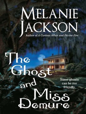 cover image of The Ghost and Miss Demure